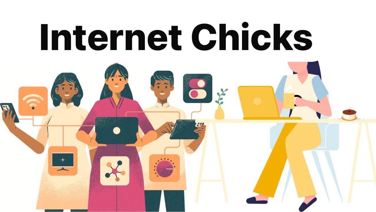 Internet Chicks