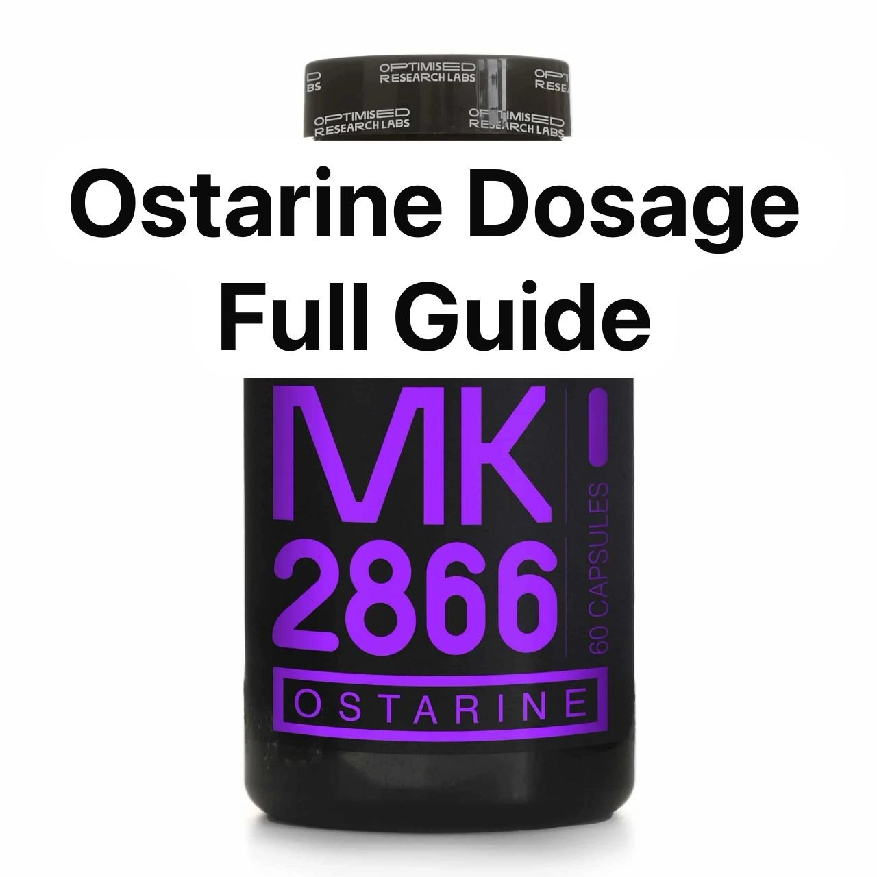 Ostarine Dosage Guide