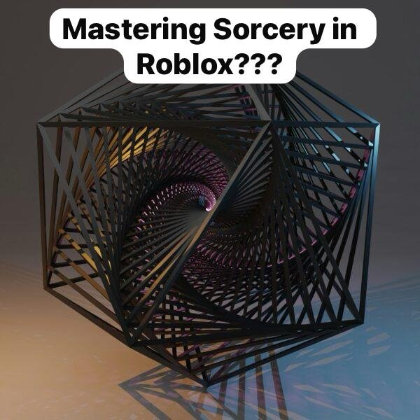 Sorcery in Roblox