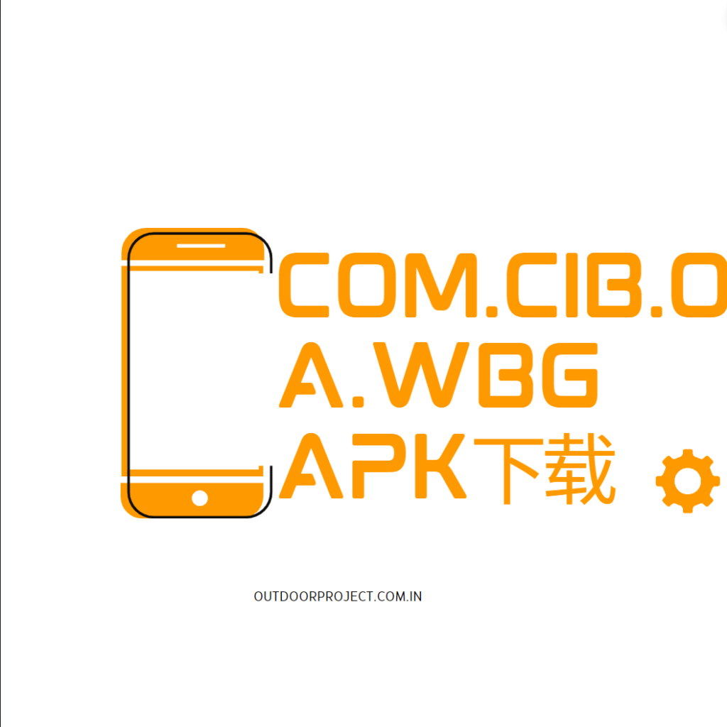 com.cib.oa.wbg apk下载