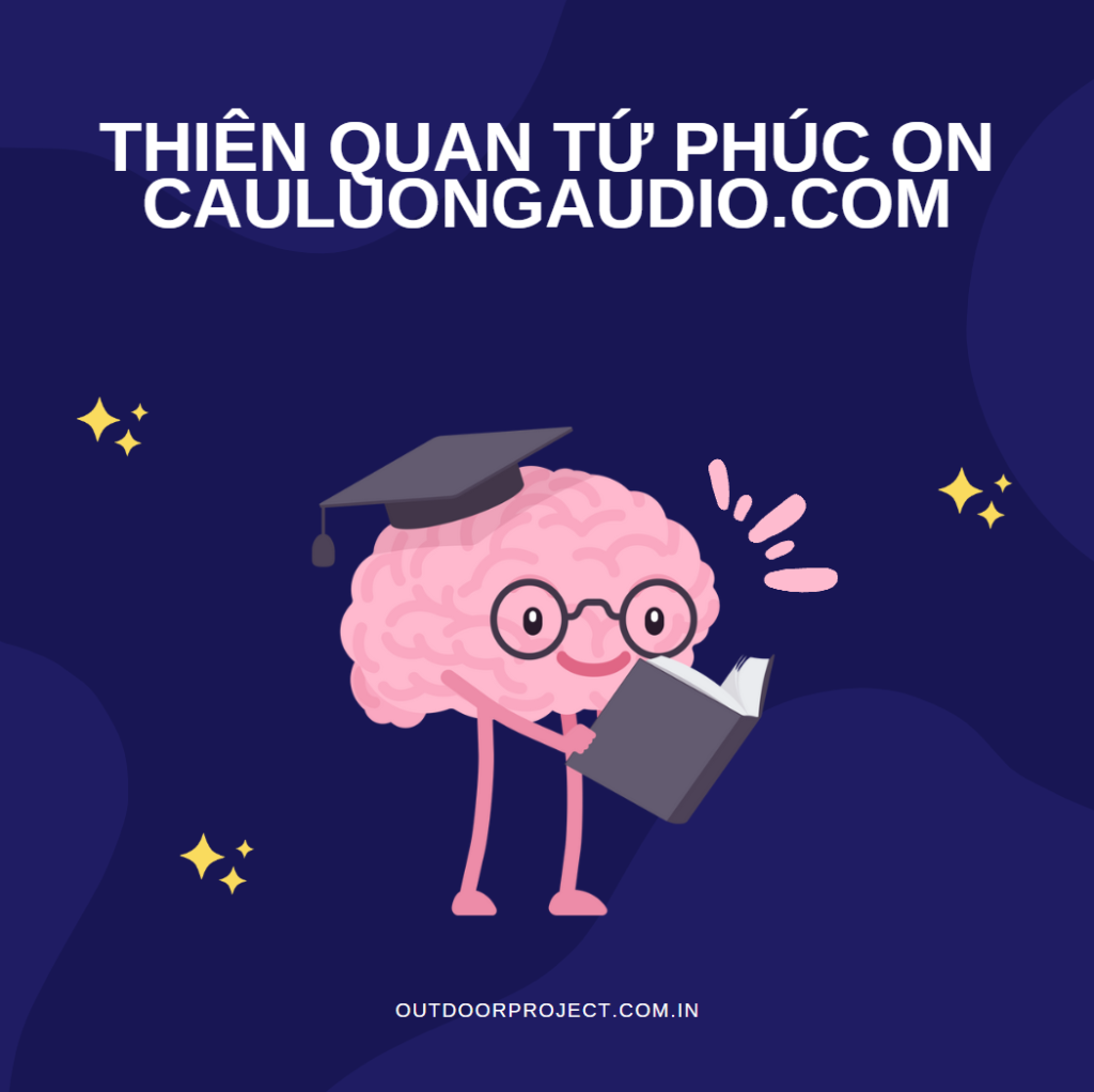 Thiên Quan Tứ Phúc Cauluongaudio