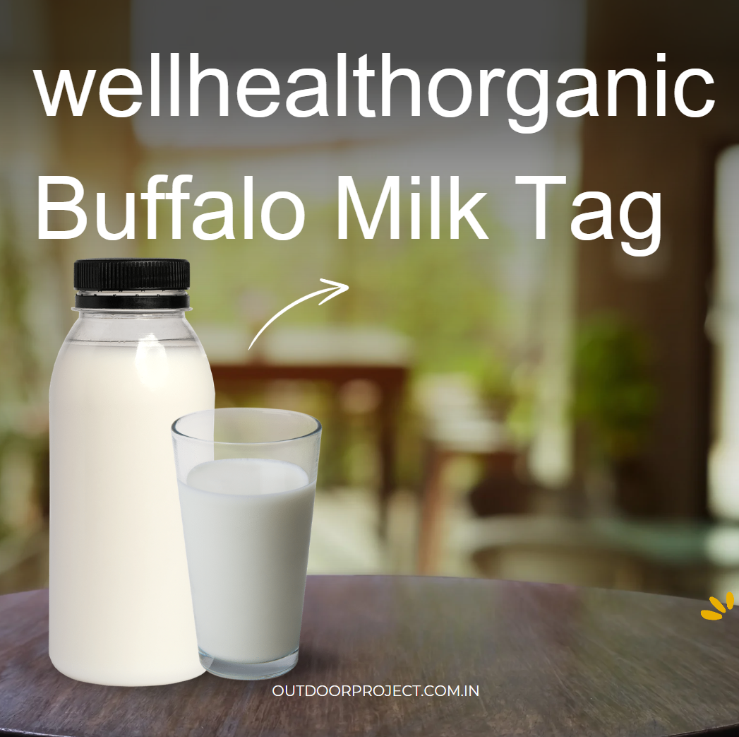 wellhealthorganic buffalo milk tag