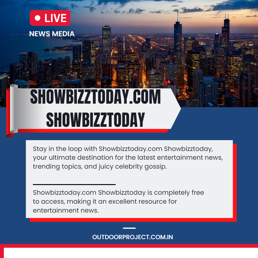 Showbizztoday.com Showbizztoday