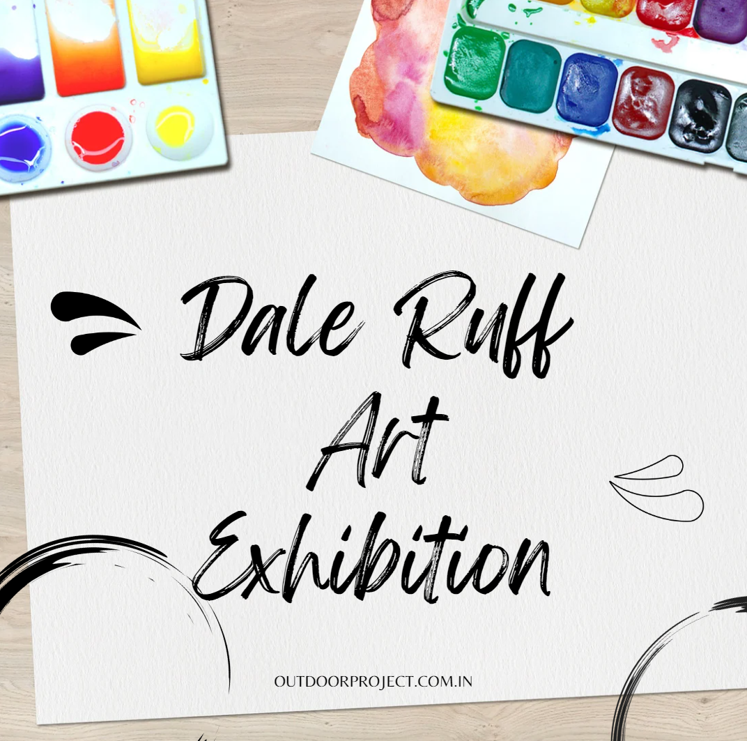 Dale Ruff Art Exhibition